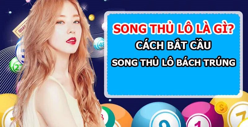 phương pháp phân tích soi cầu song thủ lô chuẩn xác