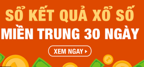 Sổ kết quả XS Miền Trung 30 ngày